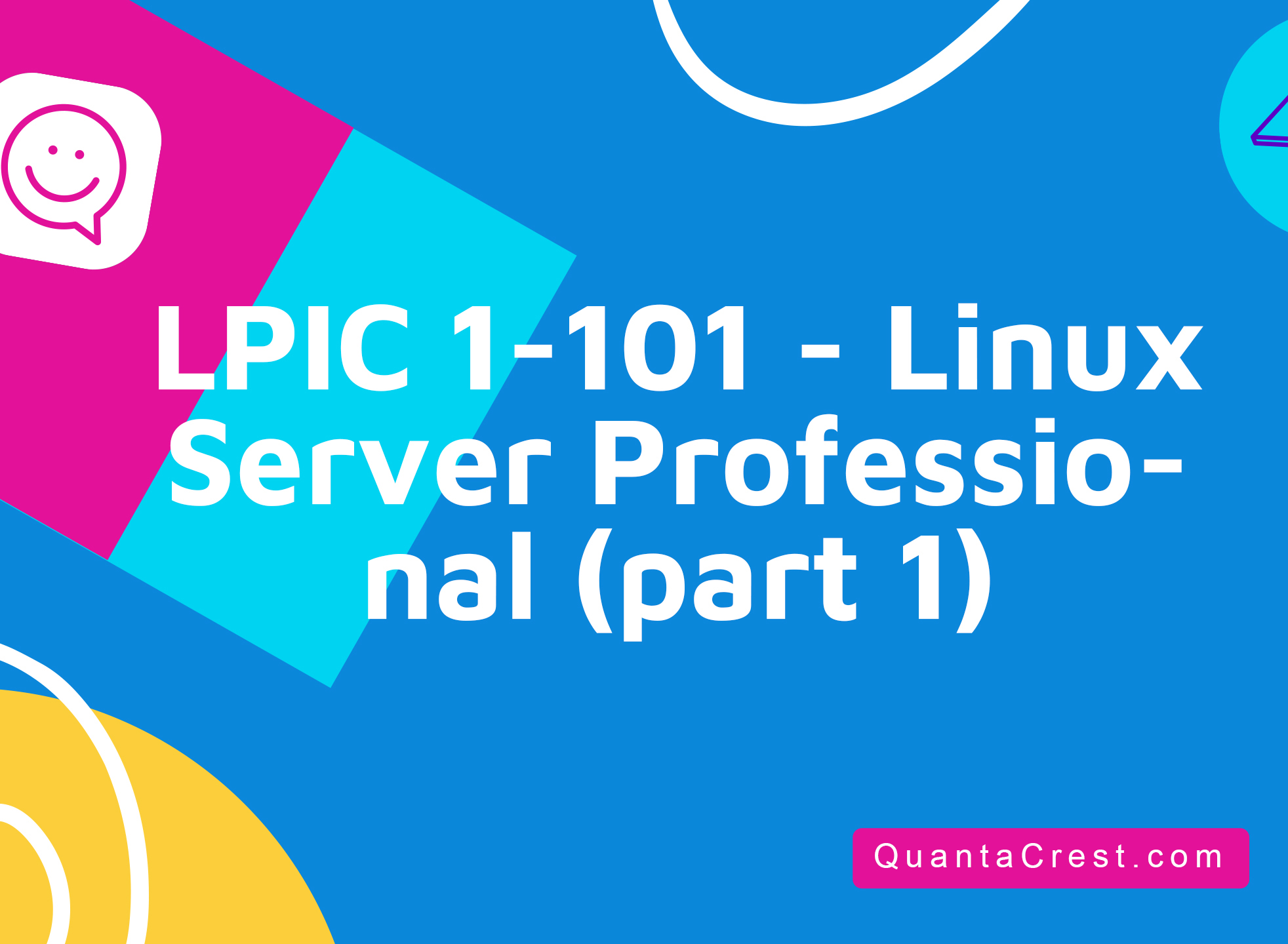 LPIC 1-101 - Linux Server Professional (part 1)